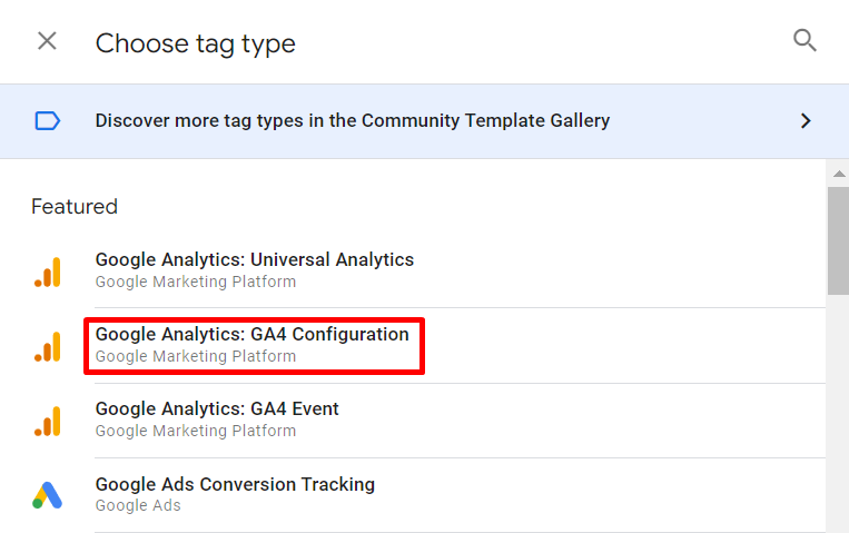 You can find tag types for Google Analytics 4 on Google Tag Manager.